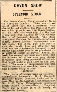 Devon County Show Newspaper cutting. 'The Devon County Show opened at Newton Abbot on Tuesday. There was an excellent entry but the attendances were affected by bad weather.'