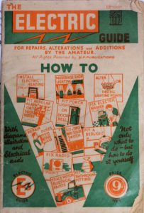 The Electric Guide, a leaflet giving information 'for repairs, alterations and additions by the amateur'.