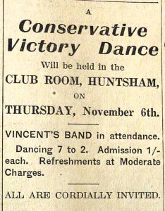 Newspaper cutting from 1924 reading 'A Conservative Victory Dance will be held in the Club Room, Huntsham on Thursday November 6th. Vincent's Band in attendance. Dancing 7 to 2. Admission 1/- each. Refreshments at moderate charges. All are cordially invited.